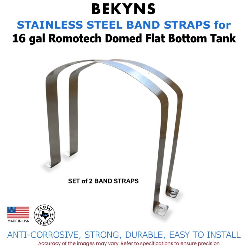 Bekyns Stainless Steel Band Straps for 16 Gallon Domed Flat Bottom Romotech Tank - set of 2