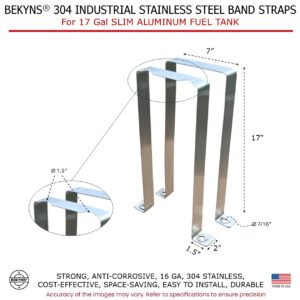Bekyns Stainless Band Straps for 17 Gal Slim Aluminum Fuel Tank - set of 2