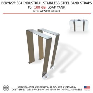 Bekyns Stainless Band Straps for 100 Gal Norwesco Loaf Flat-Bottom Tank #44963