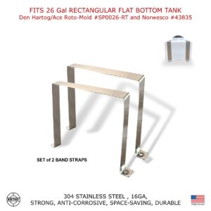 Bekyns Stainless Band Straps for 26 Gallon Rectangular Tank Den Hartog/Ace Rotomold #SP0026-RT, Norwesco #43835